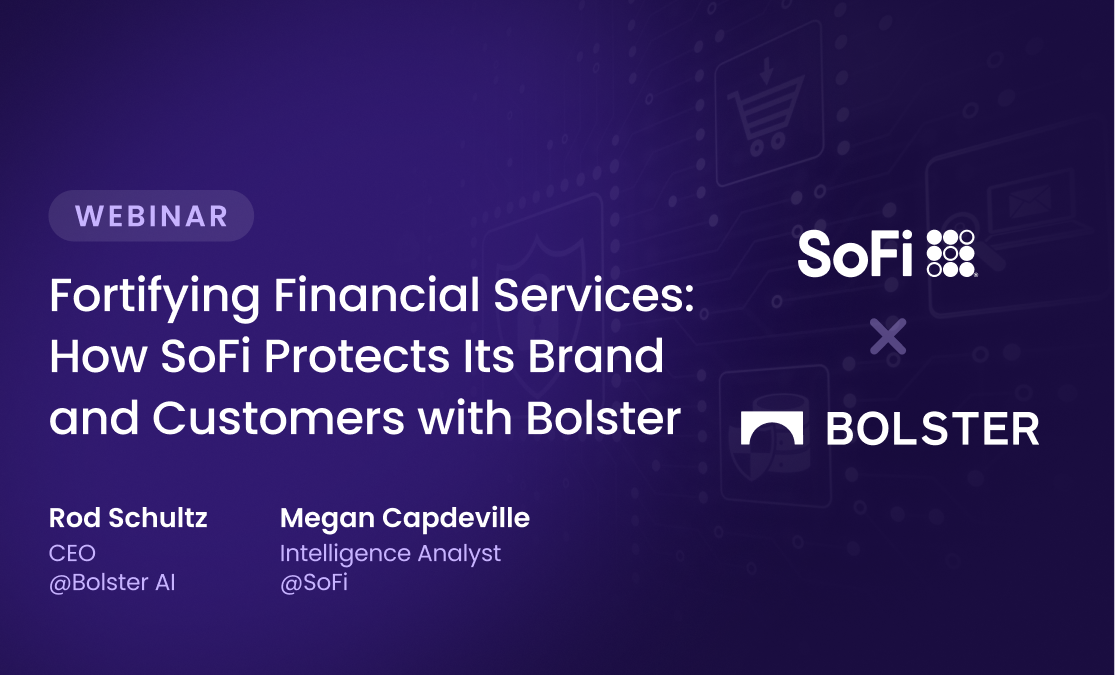 Fortifying Financial Services: How SoFi Protects Its Brand and Customers with Bolster
