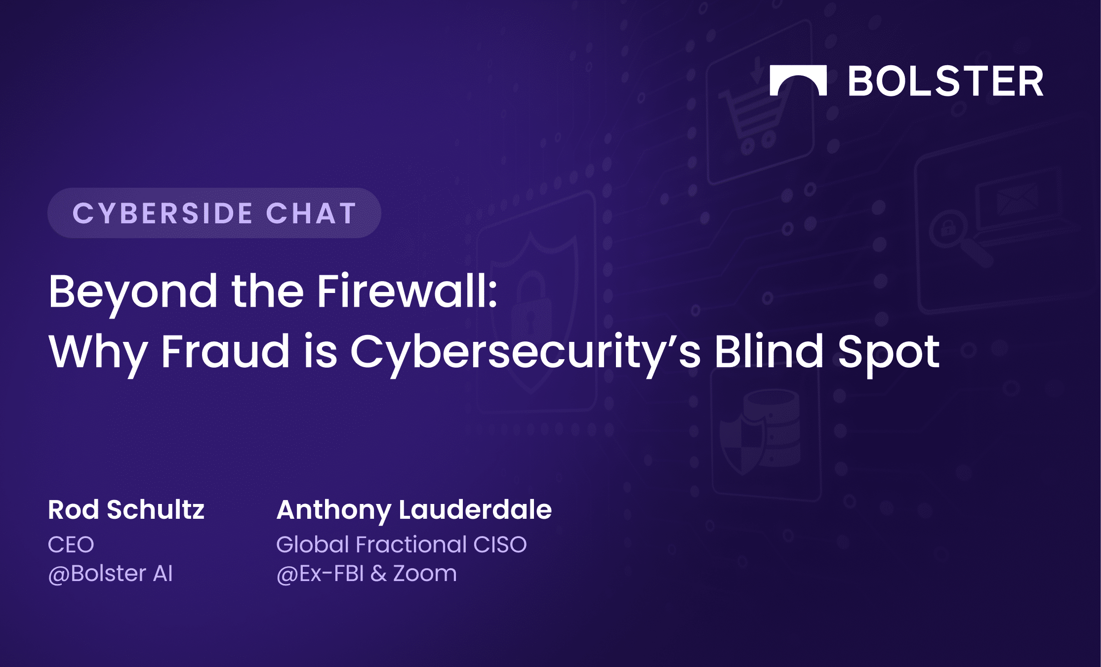 Beyond the Firewall: Why Fraud is Cybersecurity’s Blind Spot